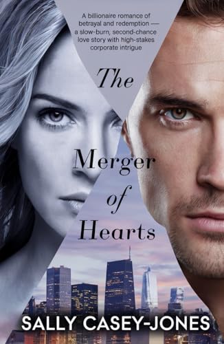 The Merger of Hearts: A Billionaire Romance of Betrayal and Redemption – A Slow-Burn, Second-Chance Love Story with High-Stakes Corporate Intrigue The Merger of Hearts: A Billionaire Romance of Betrayal and Redemption – A Slow-Burn, Second-Chance Love Story with High-Stakes Corporate Intrigue von Independently published