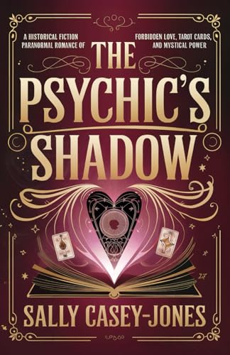 The Psychic’s Shadow: A Historical Fiction Paranormal Romance of Forbidden Love, Tarot Cards and Mystical Power The Psychic’s Shadow: A Historical Fiction Paranormal Romance of Forbidden Love, Tarot Cards and Mystical Power von Independently published