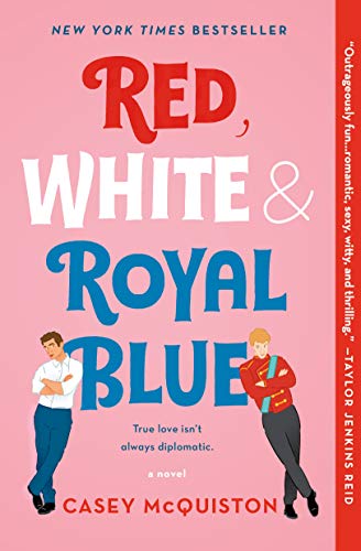 Red, White & Royal Blue: A Novel von Griffin