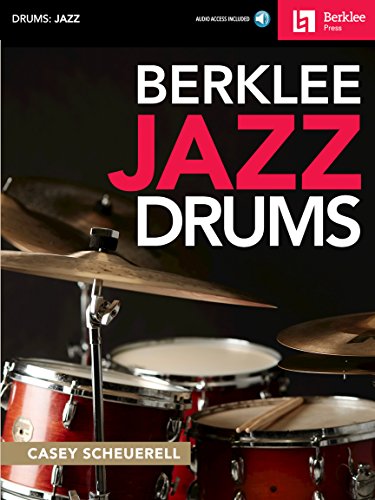 Berklee Jazz Drums [With Access Code]: Audio Access Included