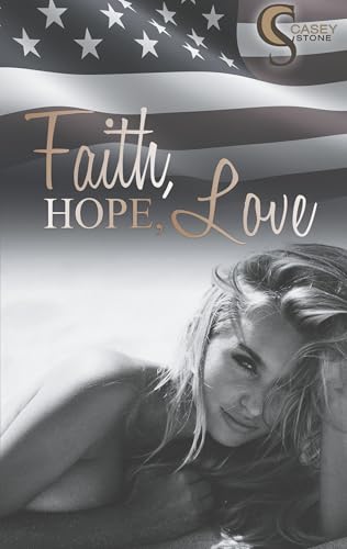 Faith, Hope, Love (Female Lovestories by Casey Stone) von Books on Demand GmbH