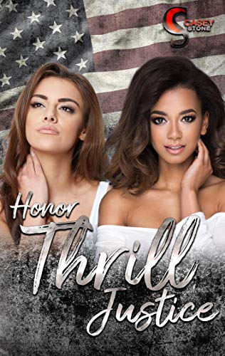 Honor, Thrill, Justice (Female Lovestories by Casey Stone) von Books on Demand GmbH