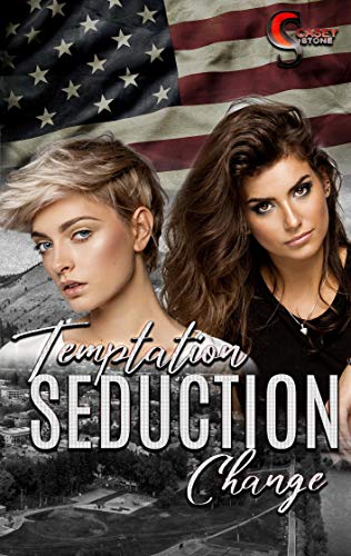 Temptation, Seduction, Change (Female Lovestories by Casey Stone)