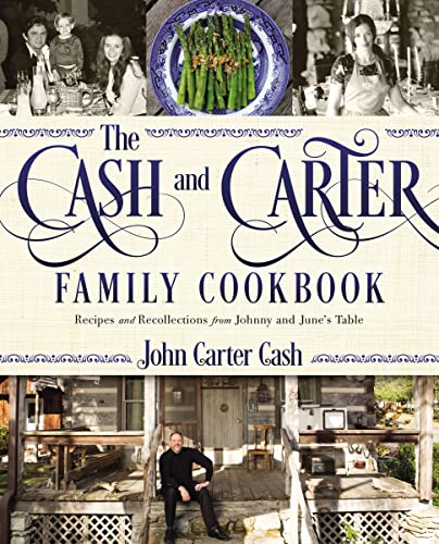 The Cash and Carter Family Cookbook: Recipes and Recollections from Johnny and June's Table von Harper Horizon