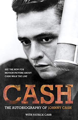 Cash: The autobiography of a country music icon Cash: The autobiography of a country music icon