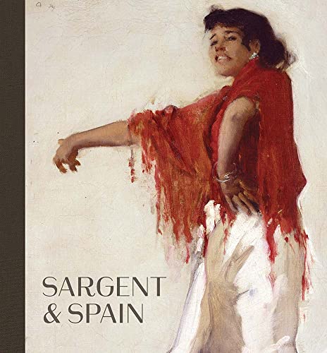 Sargent & Spain Sargent & Spain von Yale University Press