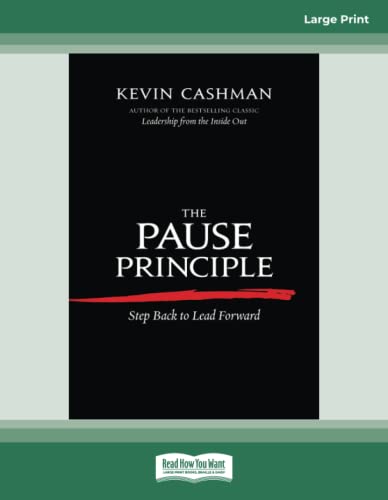 The Pause Principle: Step Back to Lead Forward von ReadHowYouWant