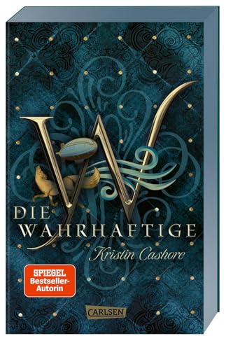 Die Wahrhaftige (Die sieben Königreiche 4): High Fantasy mit starken und unvergesslichen Heldinnen von Carlsen