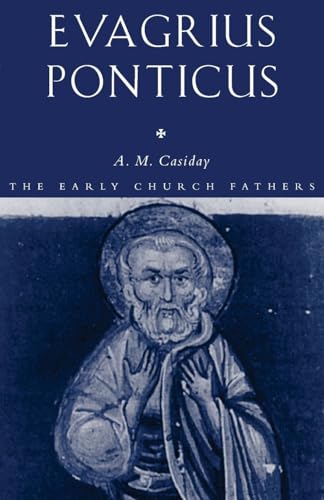 Evagrius Ponticus (The Early Chruch Fathers) von Routledge