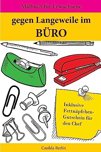 Gegen Langeweile im Büro: Malbuch für Erwachsene