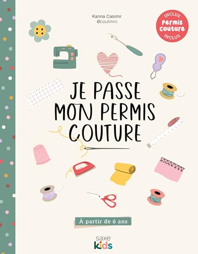 Je passe mon permis couture von DE SAXE