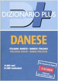 Dizionario danese. Italiano-danese, danese-italiano (Dizionari plus) von Vallardi A.