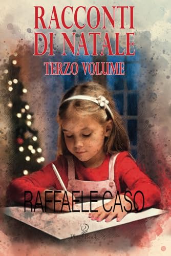 RACCONTI DI NATALE: Terzo Volume (I Corti, Band 100) von Independently published