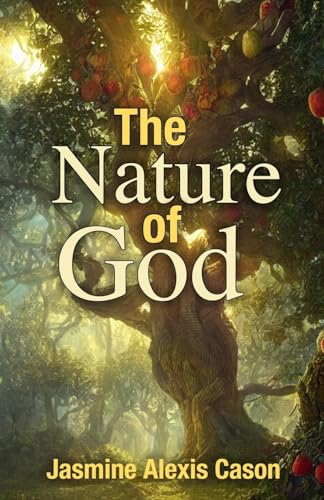 Nature of God Nature of God von Trilogy Christian Publishing