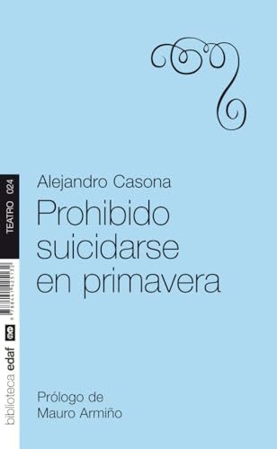Prohibido suicidarse en primavera (Nueva Biblioteca Edaf) von Edaf Antillas