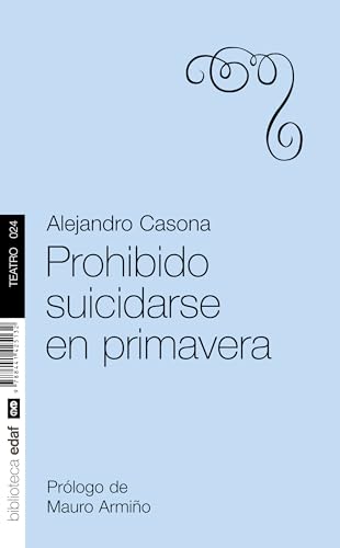 Prohibido suicidarse en primavera (Nueva Biblioteca Edaf)