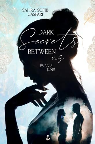 Dark Secrets Between Us: Evan & June von tolino media