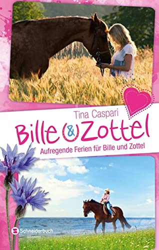 Bille und Zottel - Aufregende Ferien für Bille und Zottel: 3 Bände in einem