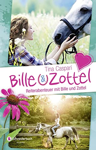 Bille und Zottel - Reiterabenteuer mit Bille und Zottel: Im Hauptfach Reiten; Sensation in der Manege; Frühling, Freunde, freche Fohlen. Sammelband Bille und Zottel - Reiterabenteuer mit Bille und Zottel: Im Hauptfach Reiten; Sensation in der Manege; Frühling, Freunde, freche Fohlen. Sammelband