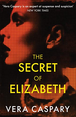 The Secret of Elizabeth: A masterpiece of psychological suspense (Murder Room)