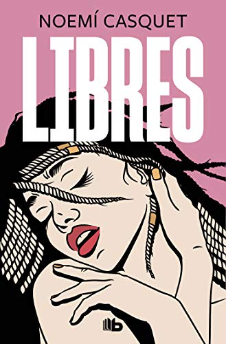 Libres (Ficción) von B de Bolsillo