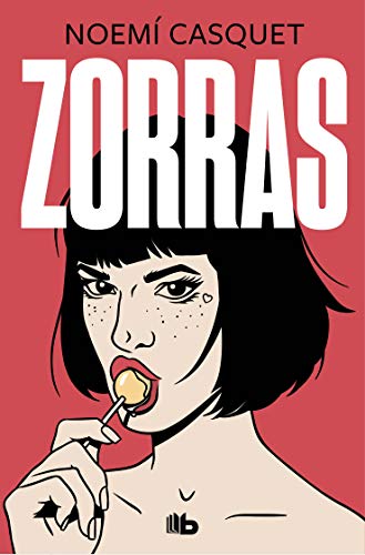Zorras (Zorras 1) (Ficción, Band 1)