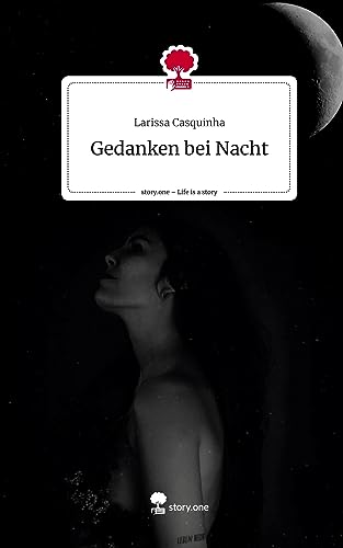 Gedanken bei Nacht. Life is a Story - story.one von story.one publishing