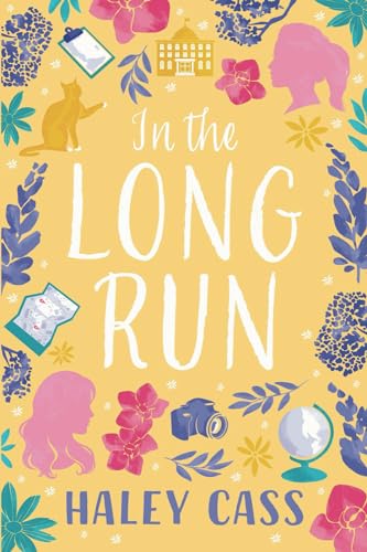 In the Long Run von Haley Cass