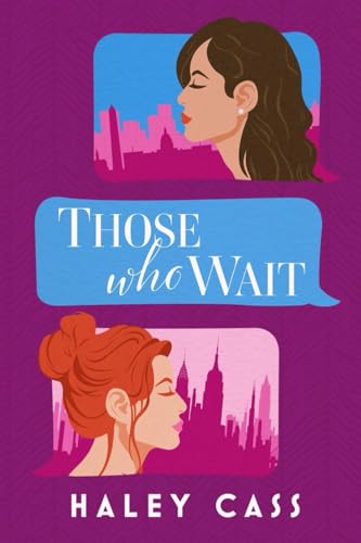 Those Who Wait von Haley Cass