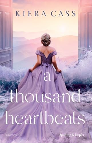 A thousand heartbeats. Ediz. italiana (Pandora) von Sperling & Kupfer