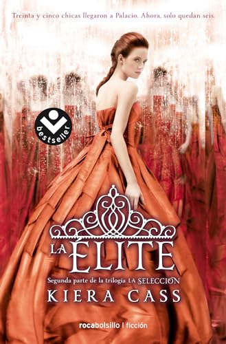 La elite/ The Elite (LA SELECCIÓN / THE SELECTION, Band 2) von Roca Editorial