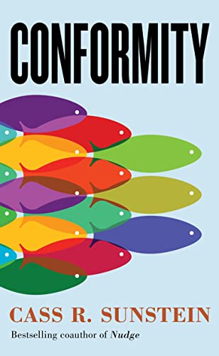 Conformity: The Power of Social Influences von New York University Press
