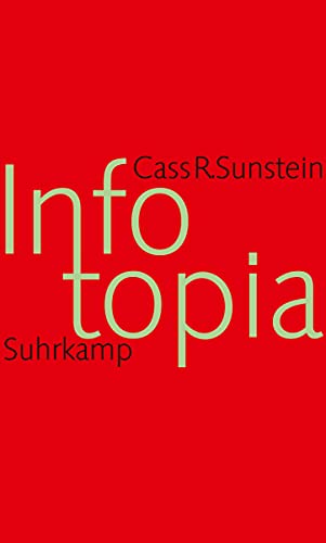 Infotopia: Wie viele Köpfe Wissen produzieren Infotopia: Wie viele Köpfe Wissen produzieren von Suhrkamp Verlag AG