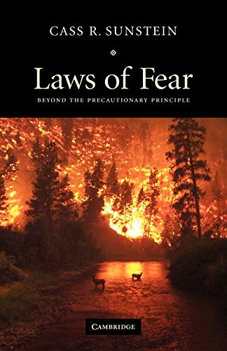 Laws of Fear: Beyond the Precautionary Principle (Seeley Lectures) von Cambridge University Press