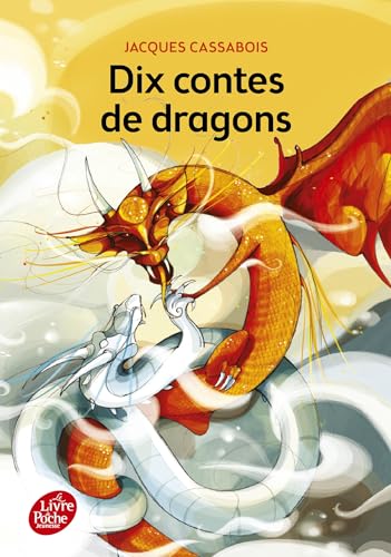 Dix contes de dragons von LIVRE DE POCHE JEUNESSE