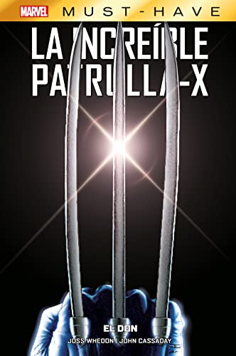 Marvel must have la increíble patrulla-x 1. el don von Panini Comics
