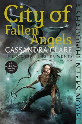 City of Fallen Angels: Volume 4 (Mortal Instruments, The, Band 4)