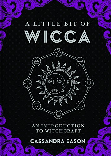A Little Bit of Wicca: An Introduction to Witchcraft (Little Bit Series) von Sterling Ethos