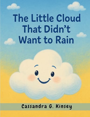 The Little Cloud That Didn't Want to Rain von Intell Book Publishers