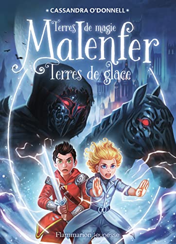 Malenfer, Tome 5 : Terres de glace