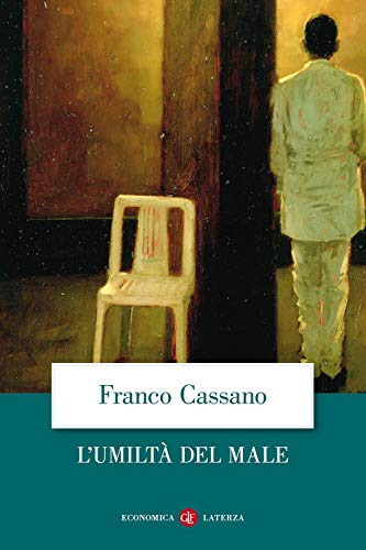 L'umiltà del male (Economica Laterza)