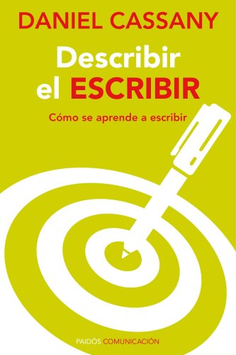 Describir el escribir : cómo se aprende a escribir (Comunicación) von Ediciones Paidós