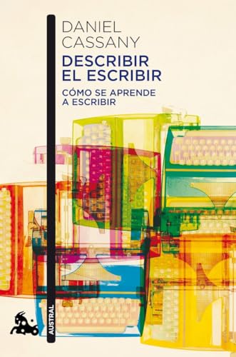 Describir el escribir: Como se Aprende a Escribir (Contemporánea) von Austral