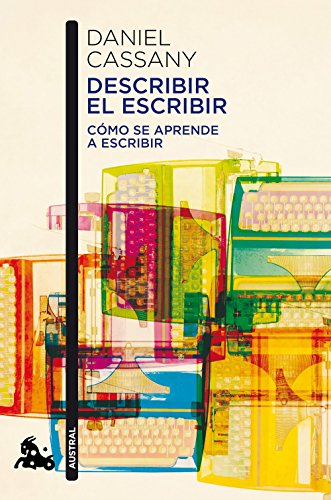 Describir el escribir: Como se Aprende a Escribir (Contemporánea)