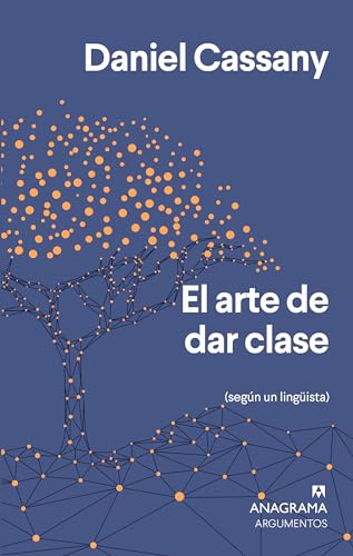 El arte de dar clase (Argumentos, Band 553)