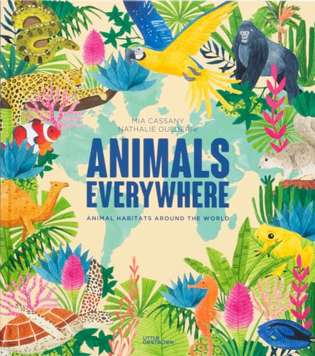 Animals Everywhere: Animal Habitats Around the World von gestalten