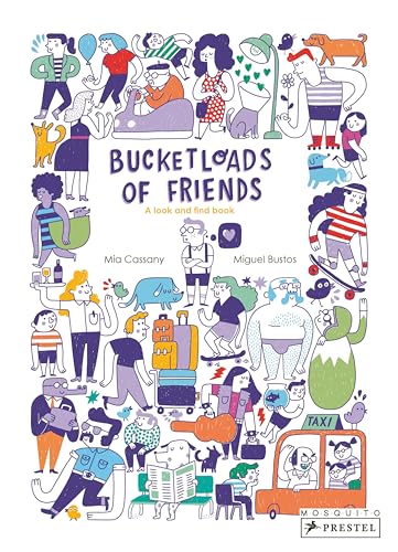 Bucketloads of Friends: A Look and Find Book von Prestel