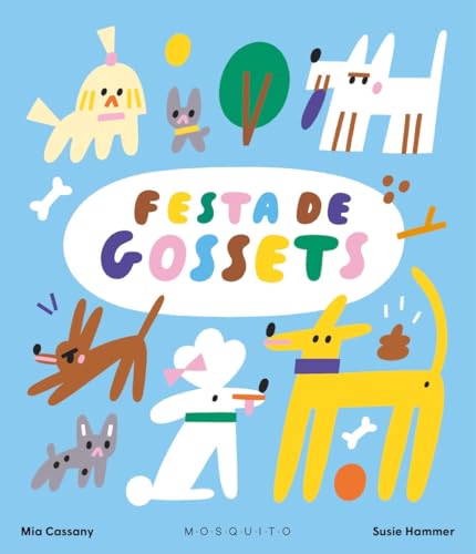 Festa de gossets (Drop Down Books) von Mosquito Books Barcelona
