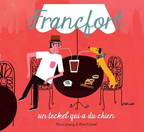 Francfort, un teckel qui a du chien von Actes Sud