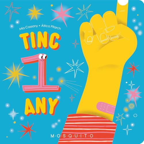Tinc 1 any (Quants anys tens?) von Mosquito Books Barcelona